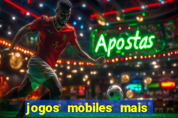 jogos mobiles mais jogados 2024